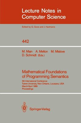 Mathematical Foundations of Programming Semantics