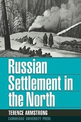 Russian Settlement in the North