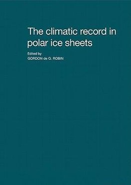 The Climatic Record in Polar Ice Sheets