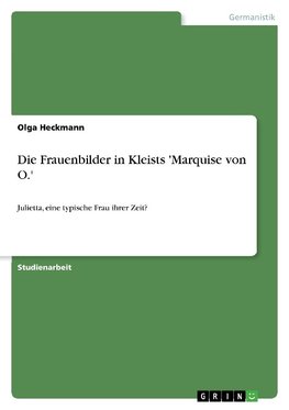 Die Frauenbilder in Kleists 'Marquise von O.'