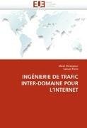 INGÉNIERIE DE TRAFIC INTER-DOMAINE POUR L'INTERNET