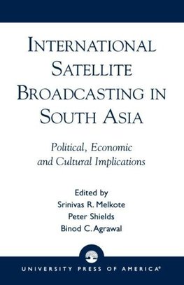 International Satellite Broadcasting in South Asia