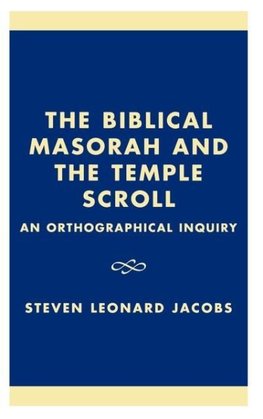 Biblical Masorah and the Temple Scroll