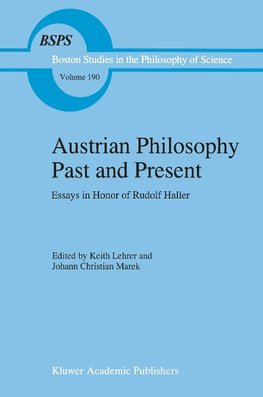 Austrian Philosophy Past and Present