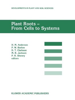 Plant Roots - From Cells to Systems