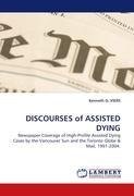 DISCOURSES of ASSISTED DYING