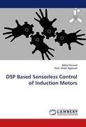 DSP Based Sensorless Control of Induction Motors