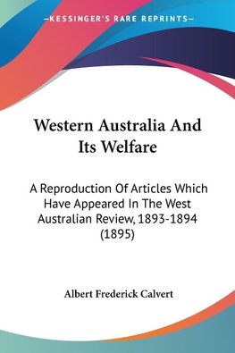 Western Australia And Its Welfare