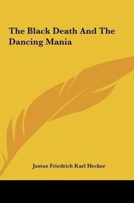 The Black Death And The Dancing Mania