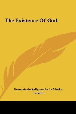 The Existence Of God