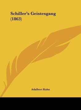 Schiller's Geistesgang (1863)