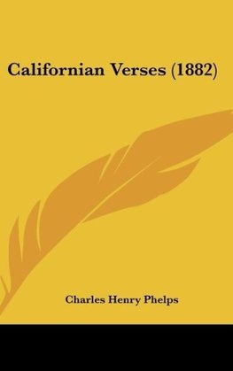 Californian Verses (1882)