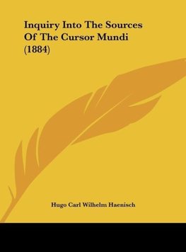 Inquiry Into The Sources Of The Cursor Mundi (1884)