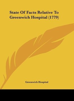 State Of Facts Relative To Greenwich Hospital (1779)