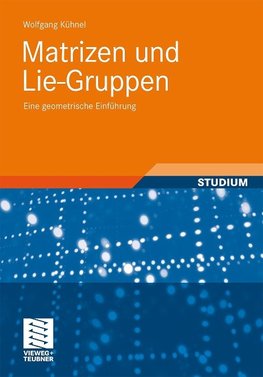 Matrizen und Lie-Gruppen