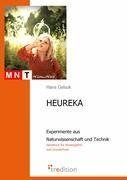 HEUREKA - Experimente aus Naturwissenschaft und Technik