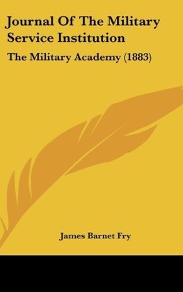 Journal Of The Military Service Institution