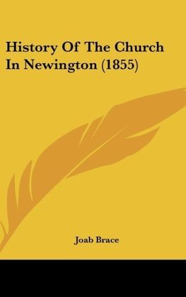 History Of The Church In Newington (1855)