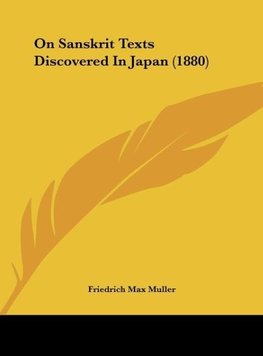 On Sanskrit Texts Discovered In Japan (1880)