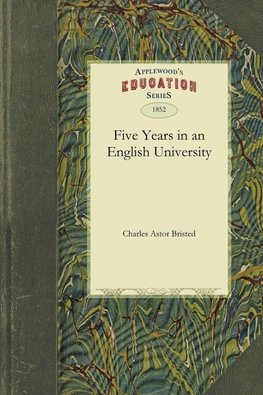 Five Years in an English University