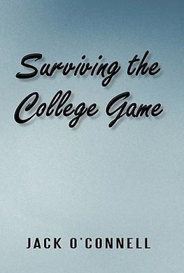 Surviving the College Game