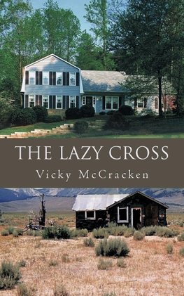 The Lazy Cross