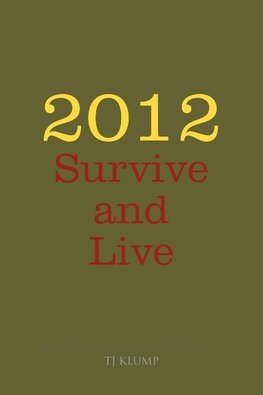 2012 Survive and Live