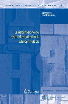 La riabilitazione dei disturbi cognitivi nella sclerosi multipla