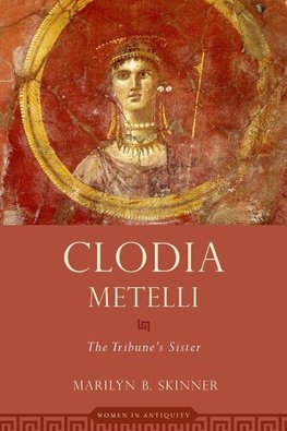 Skinner, M: Clodia Metelli