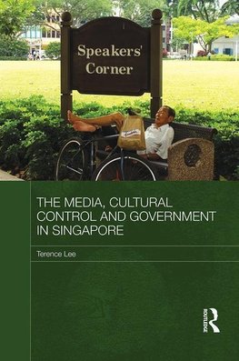 Lee, T: Media, Cultural Control and Government in Singapore