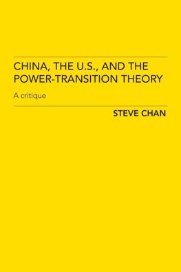 China, the US and the Power-Transition Theory