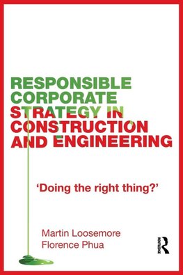 Responsible Corporate Strategy in Construction and Engineering