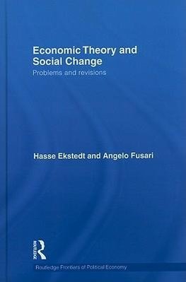 Ekstedt, H: Economic Theory and Social Change