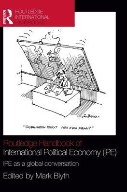 Blyth, M: Routledge Handbook of International Political Econ