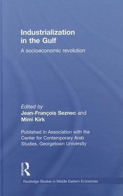 Seznec, J: Industrialization in the Gulf