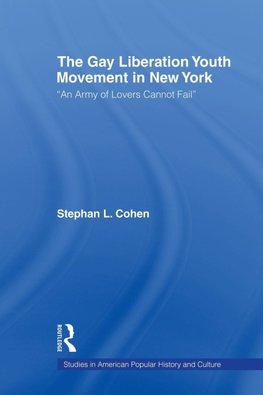 The Gay Liberation Youth Movement in New York