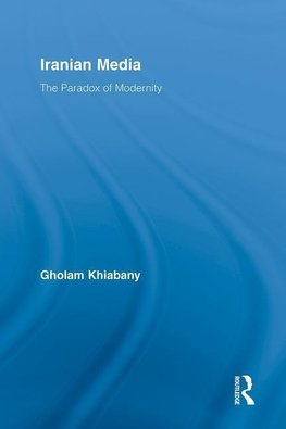 Khiabany, G: Iranian Media