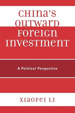 China's Outward Foreign Investment