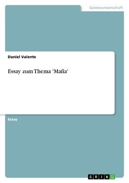 Essay zum Thema 'Mafia'