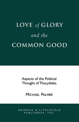 Love of Glory and the Common Good