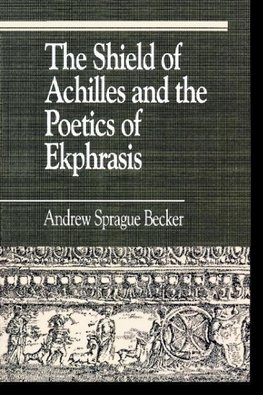 The Shield of Achilles and the Poetics of Ekpharsis