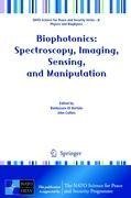 Biophotonics: Spectroscopy, Imaging, Sensing, and Manipulation