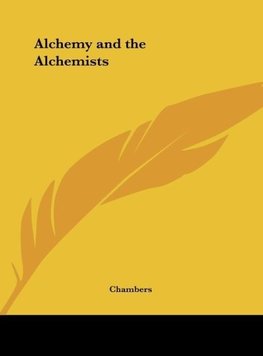 Alchemy and the Alchemists