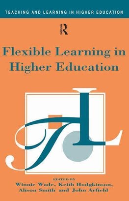 Arfield, J: Flexible Learning in Higher Education