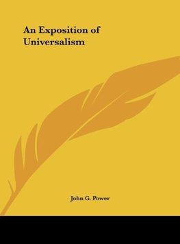 An Exposition of Universalism