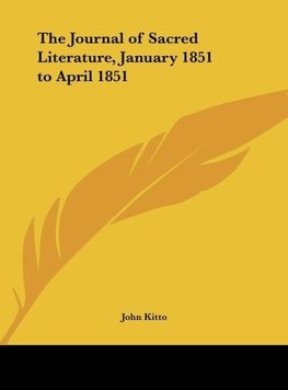 The Journal of Sacred Literature, January 1851 to April 1851