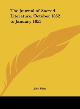 The Journal of Sacred Literature, October 1852 to January 1853