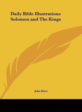 Daily Bible Illustrations Solomon and The Kings