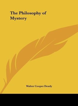 The Philosophy of Mystery