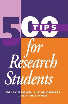 Brown, S: 500 Tips for Research Students